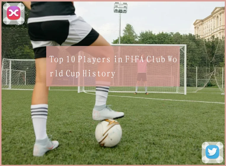 Top 10 Players in FIFA Club World Cup History